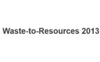 Waste-to-Resources 2013