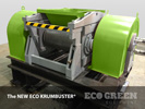 ECO Green Equipment - The NEW ECO KRUMBUSTER@ Fine Grinding Mill