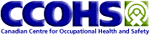 Canadian Centre for Occupational Health and Safety (CCOHS)