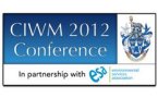 CIWM Conference 2012