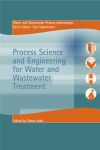 Process Science and Engineering for Water and...