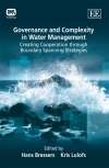 Governance and Complexity in Water Management: Creating Cooperation through Boundary Spanning Strategies