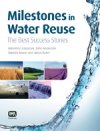 Milestones in Water Reuse - The Best Success Stories