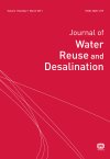 Journal of Water Reuse and Desalination