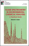 Flame Spectrometry in Environmental Chemical Analysis