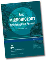 BASIC MICROBIOLOGY FOR DRINKING WATER PERSONNEL,...
