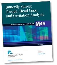 M49 BUTTERFLY VALVES: TORQUE, HEAD LOSS & CAVITATION ANALYSIS